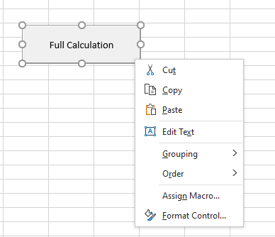 Assign ForceFullCalculation macro to a Form Button